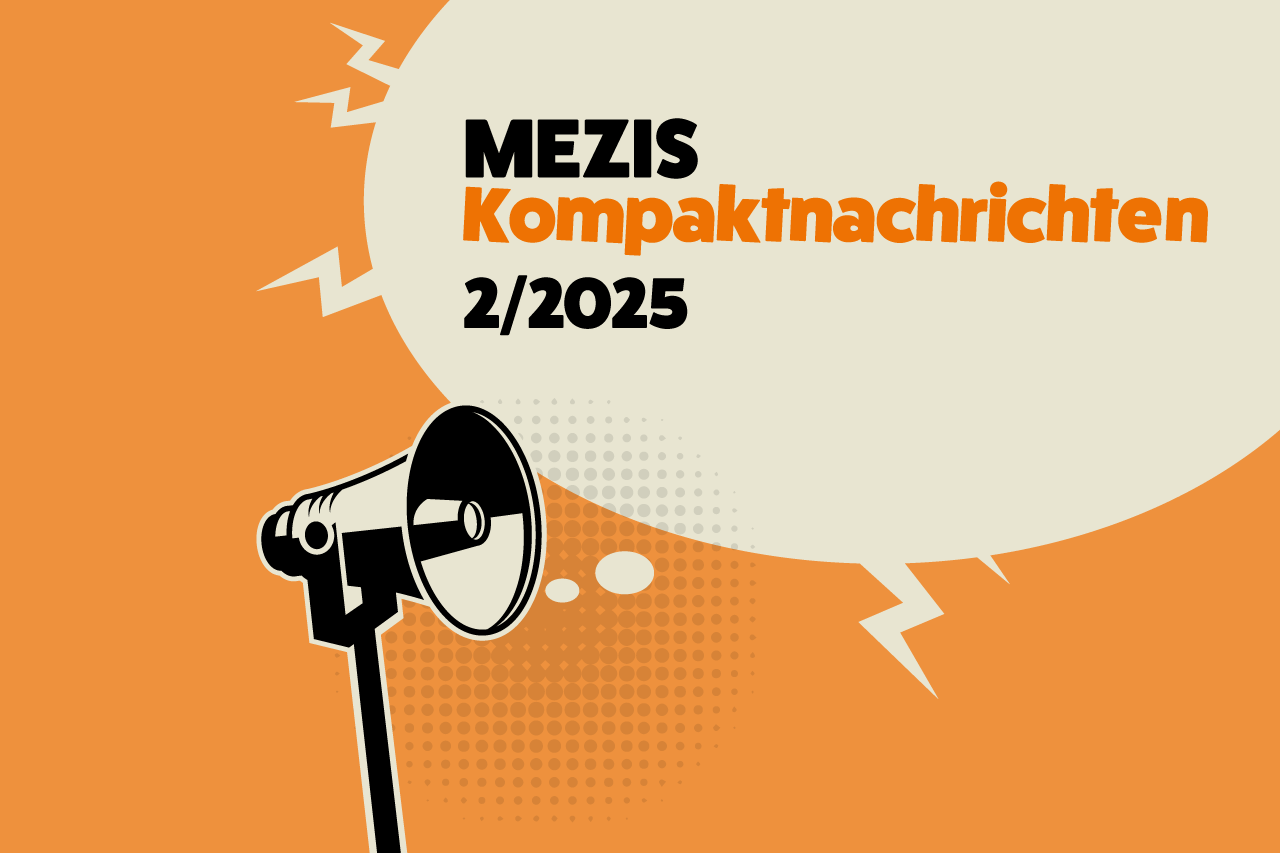 megaphone mit sprechblase mit dem textauszug "Mezis Kompaknachrichten 2/2025"